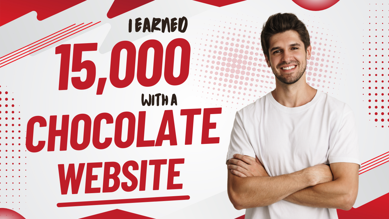 🍫 Elegant Chocolate e-Store Launch: How I Built it & Earned ₹15,000